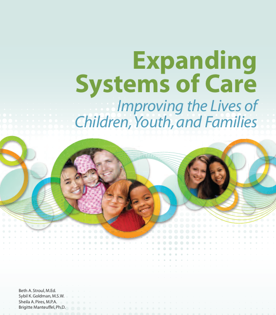Screenshot of "Expanding Systems of Care: Improving the Lives of Children, Youth, and Families" resource.