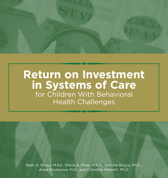 Screenshot of "Return on Investment in Systems of Care for Children With Behavioral Health Challenges" resource.