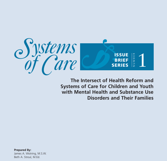 Screenshot for "Issue Brief: The Intersect of Health Reform and Systems of Care for Children’s Behavioral Health Care" resource.